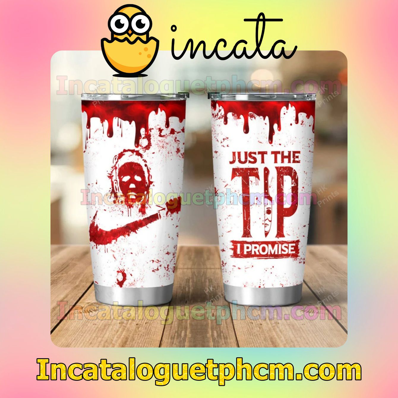 Michael Myers Just The Tip I Promise Halloween Wine Tumbler